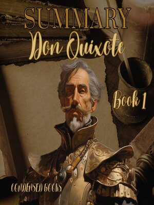 cover image of Summary of Don Quixote by Miguel de Cervantes--Book 1